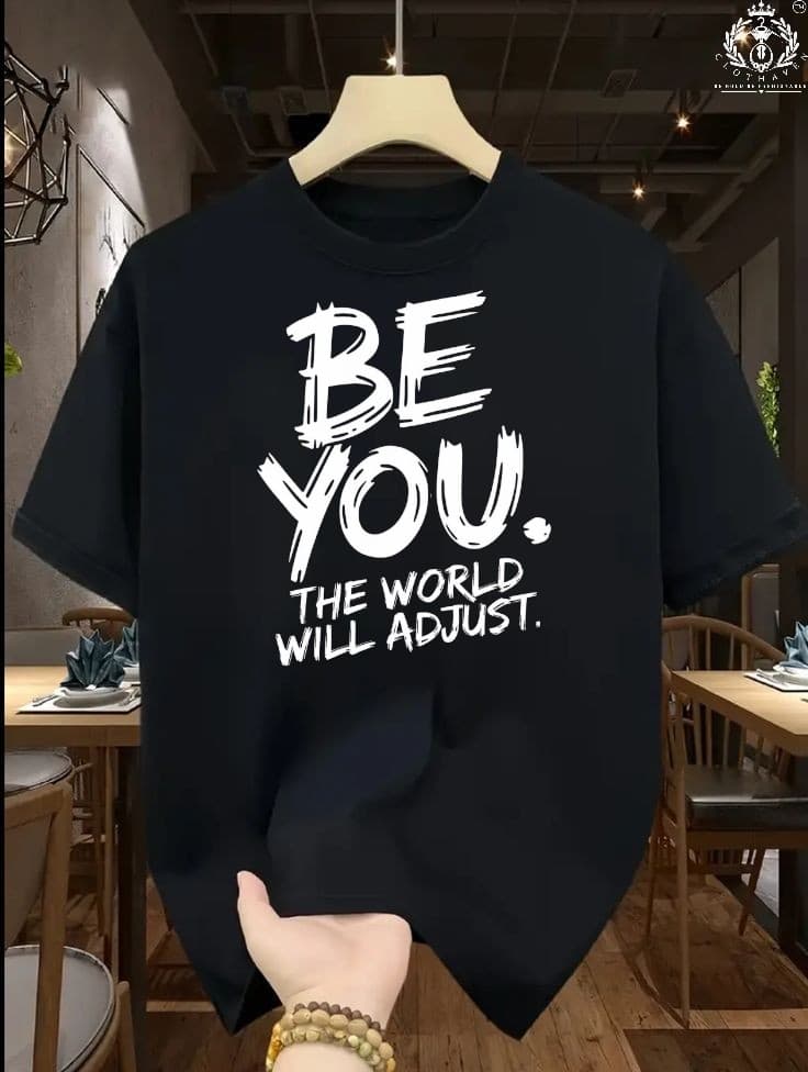 Be You The World Will Adjust Tee